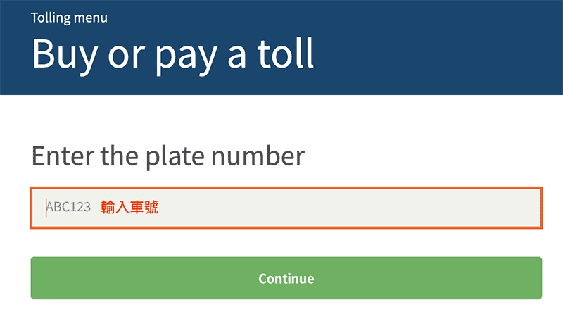 Buy or pay a toll - enter the plate number